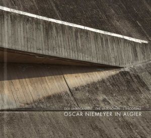 Oscar Niemeyer in Algiers: The Unknown