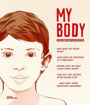 My Body: The Human Body in Illustrations