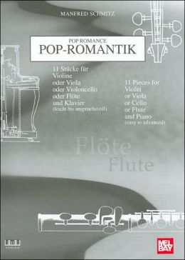 Pop Romance for Flute (Pop-Romantik: Flöte)