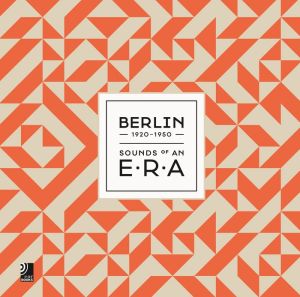 Berlin: Sound of an Era