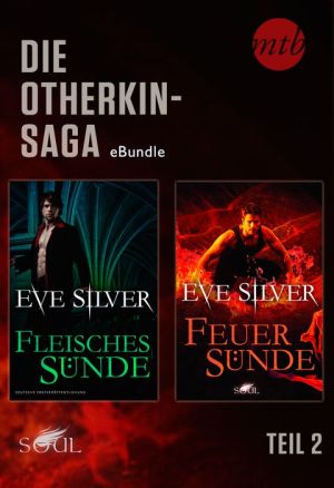 Die Otherkin-Saga Teil 2: Fleischessünde / Feuersünde: eBundle