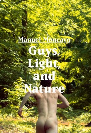 Guys, Light, and Nature: Bruno Gmuender Portfolio