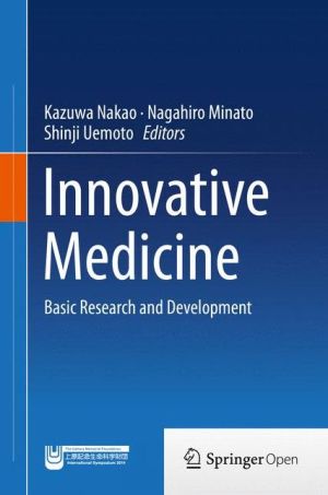 Innovative Medicine: Basic Research and Development