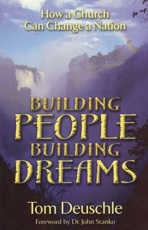 Building People Building Dreams: Can A Church Change A Nation?
