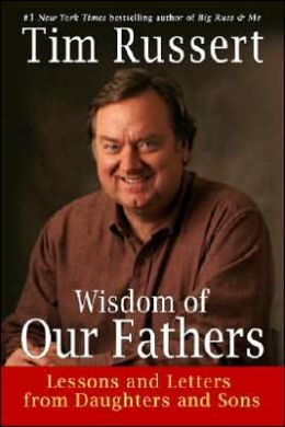 Wisdom of Our Fathers: Lessons and Letters from Daughters and Sons (Signed Limited Edition - Do Not Order)