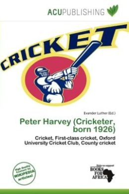 Peter Harvey (Cricketer, born 1926)