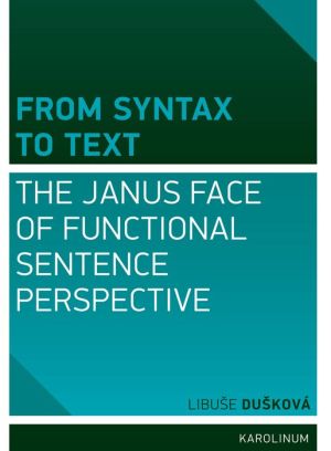 From Syntax to Text: The Janus Face of Functional Sentence Perspective