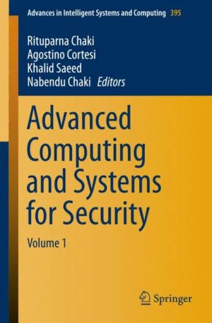 Advanced Computing and Systems for Security: Volume 1