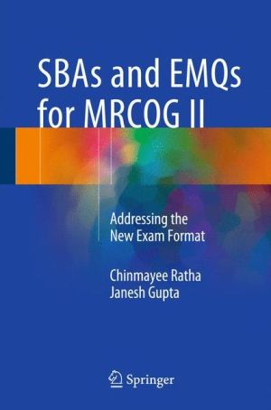 SBAs and EMQs for MRCOG II: Addressing the New Exam Format