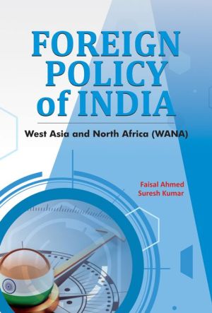 Foreign Policy of India: West Asia and North Africa (WANA)