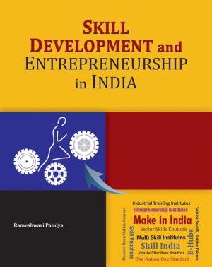Skill Development and Entrepreneurship in India