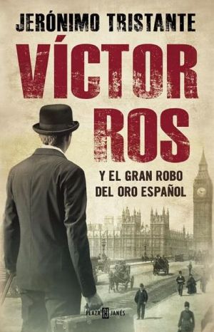 Victor Ros y el gran robo del oro espanol