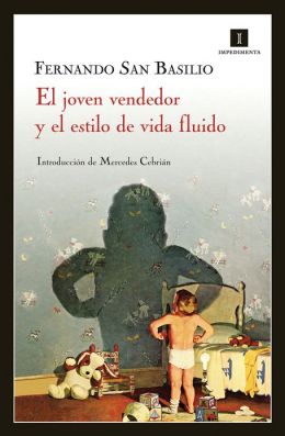 El joven vendedor y el estilo de vida fluido (Spanish Edition) Fernando San Basilio and Mercedes Cebrian