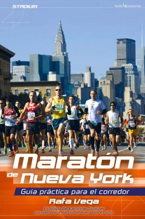 Maratón de Nueva York: Guía práctica para el corredor