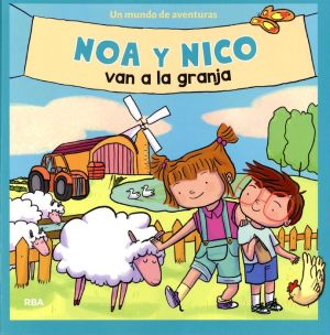 Noa Y Nico Van A La Granja