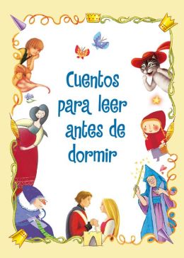 Cuentos Para Leer Antes De Dormir By Varios Autores | 9788448841768 ...