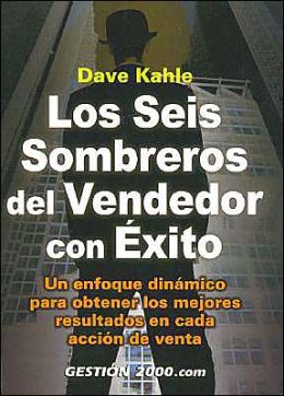 Los Seis Sombreros Del Vendedor Con Exito