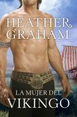 Book Cover Image. Title: La mujer del vikingo, Author: Heather Graham