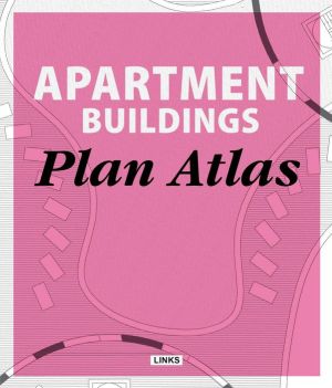 Plan Atlas: Apartment Buildings
