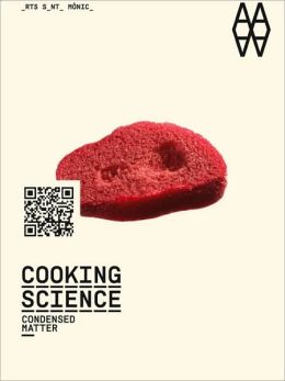 Cooking Science: Condensed Matter