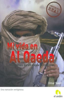 Mi vida en Al Qaeda