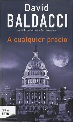 A Cualquier Precio (Spanish Edition) David Baldacci