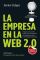 Capítulo 6: La empresa en las redes sociales: El impacto de las redes sociales y las nuevas formas de comunicación online en la estrategia empresarial