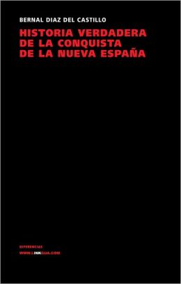 Historia Verdadera De La Conquista