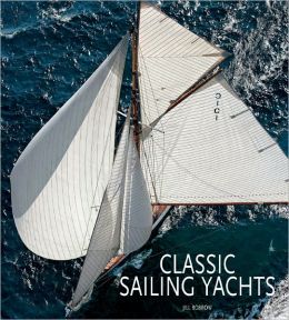 Classic Sailing Yachts Jill Bobrow