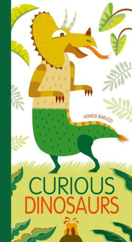 Curious Dinosaurs: A Mix and Match Book