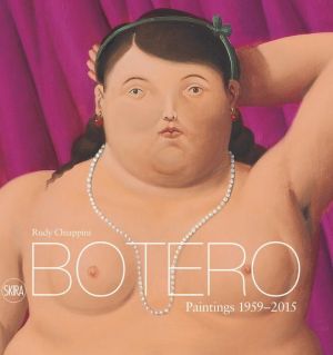 Botero: Paintings 1959-2015