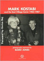 Mark Kostabi and the East Village Scene 1983-1987 Baird Jones
