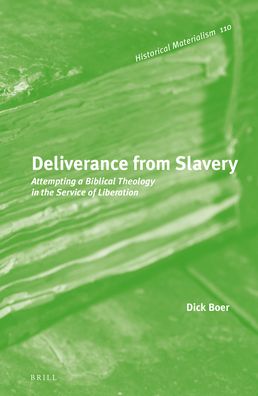 Deliverance from Slavery: Attempting a Biblical Theology in the Service of Liberation