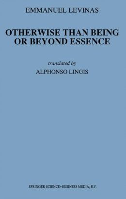 Otherwise Than Being or Beyond Essence