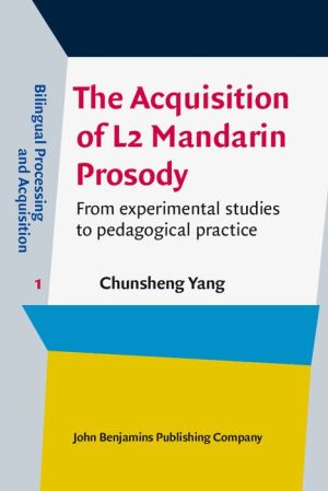 The Acquisition of L2 Mandarin Prosody: From experimental studies to pedagogical practice