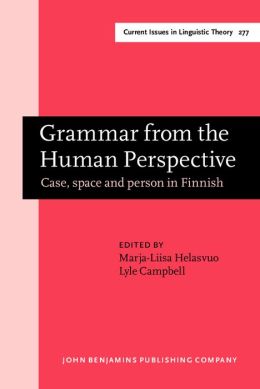 Grammar from the Human Perspective: Case, space and person in Finnish