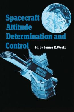 Spacecraft Attitude Determination and Control J.R. Wertz