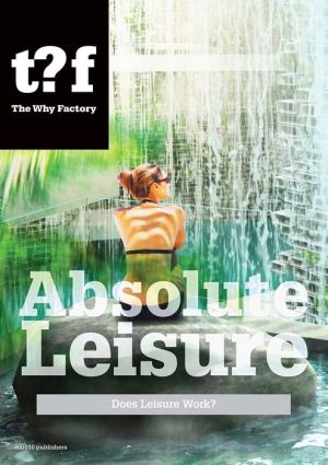 The Death of Leisure: Towards the Next Resort