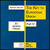 The Key to European Union, Part IV: European Union Sectoral Policies