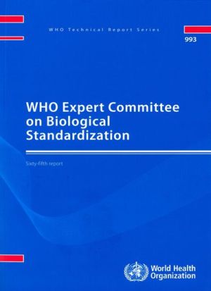 WHO Expert Committee on Biological Standardization: Sixty-Fifth Report