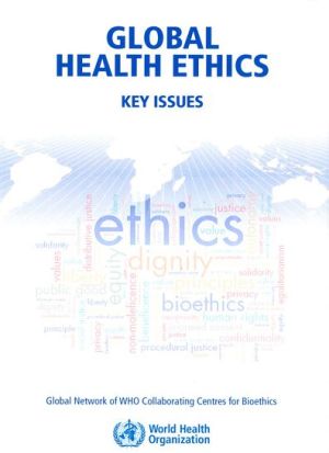 Global Health Ethics: Key Issues