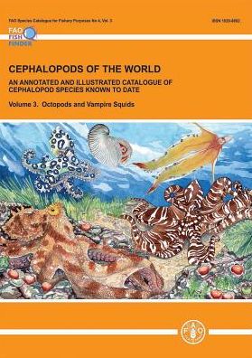 Cephalopods of the World: An Annotated and Illustrated Catalogue of Cephalopod Species Known to Date