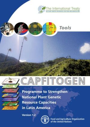 CAPFITOGEN: Programme to Strengthen National Plant Genetic Resource Capacities in Latin America