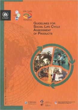 Guielines for Social Life Cycle Assessment of Products