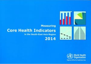 Measuring Core Health Indicators in the South-East Asia Region