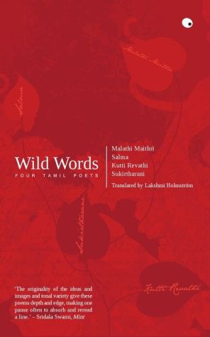 Wild Words: Four Tamil Poets