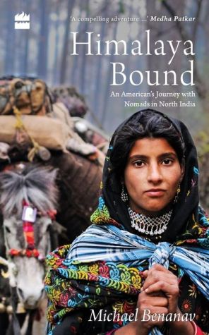 Himalaya Bound: An American's Journey with Nomads in North India