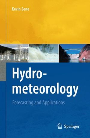 Hydrometeorology: Forecasting and Applications