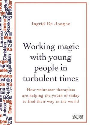 Working Magic With Young People in Turbulent Times: How volunteer therapists are helping the youth of today to find their way