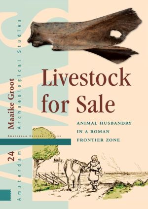 Livestock for Sale: Animal Husbandry in a Roman Frontier Zone